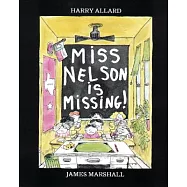 Miss Nelson Is Missing!