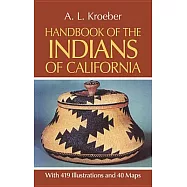Handbook of the Indians of California