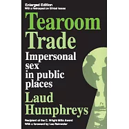 Tearoom Trade: Impersonal Sex in Public Places