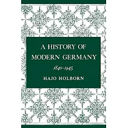 A History of Modern Germany, Volume 3: 1840-1945