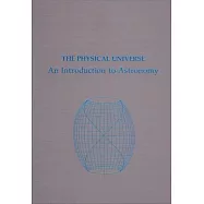 The Physical Universe: An Introduction to Astronomy (Revised)