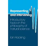 Representing and Intervening: Introductory Topics in the Philosophy of Natural Science