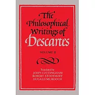The Philosophical Writings of Descartes: Volume 2
