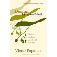 Design for the Real World: Human Ecology and Social Change