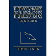 Thermodynamics and an Introduction to Thermostatistics