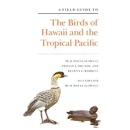 A Field Guide to the Birds of Hawaii and the Tropical Pacific