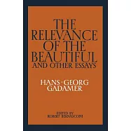 The Relevance of the Beautiful and Other Essays