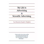 My Life in Advertising and Scientific Advertising: Two Works