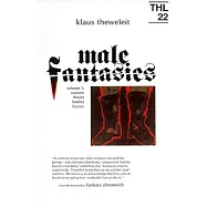 Male Fantasies: Women, Floods, Bodies, History