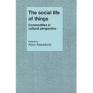 The Social Life of Things