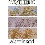 Weathering: Poems and Translations
