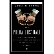 The Predators’ Ball: The Inside Story of Drexel Burnham and the Rise of the Junkbond Raiders