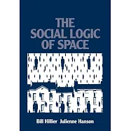 The Social Logic of Space