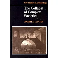 Collapse of Complex Societies 1ed