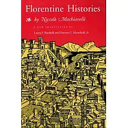 Florentine Histories: Newly Translated Edition