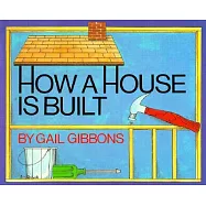 How a House Is Built