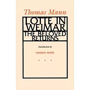 Lotte in Weimar: The Beloved Returns