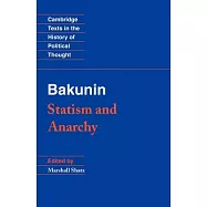 Bakunin: Statism and Anarchy
