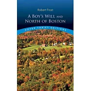 A Boy’s Will and North of Boston