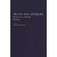 Death and Afterlife: Perspectives of World Religion
