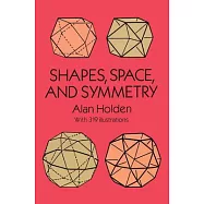 Shapes, Space, and Symmetry