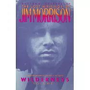 Wilderness: The Lost Writings of Jim Morrison