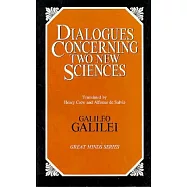 Dialogues Concerning Two New Sciences