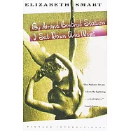 By Grand Central Station I Sat Down and Wept