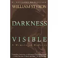 Darkness Visible: A Memoir of Madness