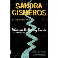 Woman Hollering Creek and Other Stories: And Other Stories