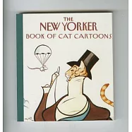 The New Yorker Book of Cat Cartoons