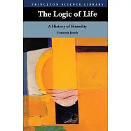 The Logic of Life: A History of Heredity