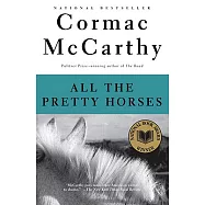 All the Pretty Horses: Border Trilogy (1)