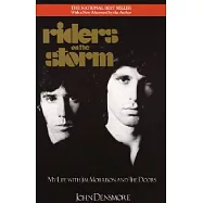 Riders on the Storm: My Life With Jim Morrison and the Doors