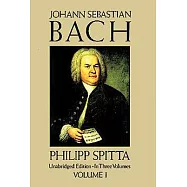 Johann Sebastian Bach: His Work and Influence on the Music of Germany, 1685-1750