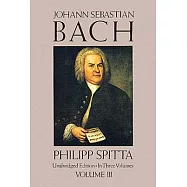 Johann Sebastian Bach: His Work and Influence on the Music of Germany, 1685-1750