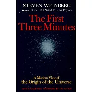 The First Three Minutes: A Modern View of the Origin of the Universe