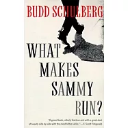 What Makes Sammy Run?