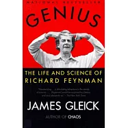Genius: The Life and Science of Richard Feynman