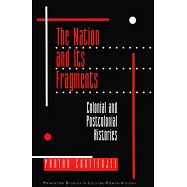 The Nation and Its Fragments: Colonial and Postcolonial Histories