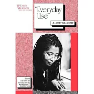 Everyday Use: Alice Walker