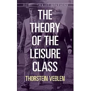 The Theory of the Leisure Class