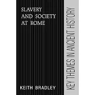 Slavery and Society at Rome
