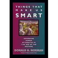 Things That Make Us Smart: Defending Human Attributes in the Age of the Machine