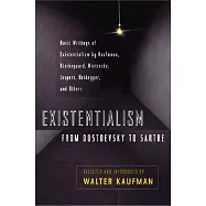 Existentialism: From Dostoevsky to Sartre