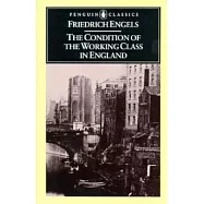 The Condition of the Working Class in England