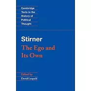 Stirner: The Ego and Its Own