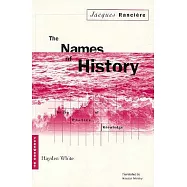 Names of History: On the Poetics of Knowledge