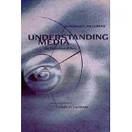 Understanding Media: The Extensions of Man
