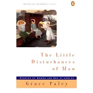 The Little Disturbances of Man